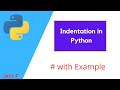 Python Indentation | How To Indent Your Python Code | Python tutorial|#7