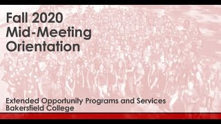 EOPS Fall 2020 Mid Meeting Orientation