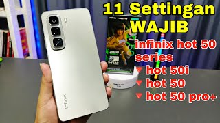 Settingan WAJIB Infinix hot 50 series , infinix hot 50i , infinix hot 50 , infinix hot 50 pro plus