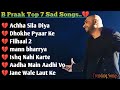 Best of B Praak 2023 | B Praak Hits Songs | Latest Bollywood Songs | Indian songs.