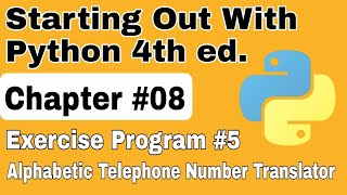 Starting Out With Python Chapter 8 Exercise Program 5 Alphabetic Telephone Number Translator Python
