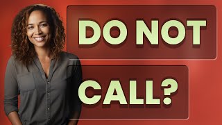Does the Do Not Call List Really Improve Your Privacy?