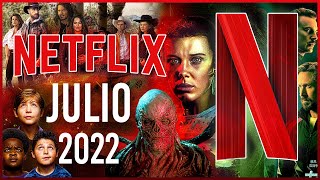Estrenos Netflix Julio 2022 | Top Cinema