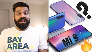 Xiaomi Mi9 First Look \u0026 Hands On - Amazing Flagship - Perfect Price 🔥🔥🔥