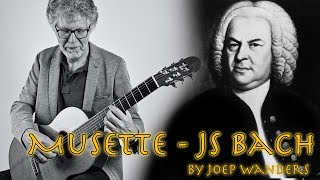 Musette by J.S. Bach | Joep Wanders | Classical Guitar