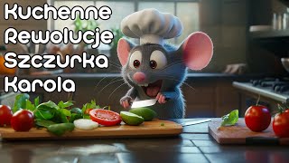 Kuchenne Rewolucje Szczurka Karola 👨🏽‍🍳 | Bajka dla dzieci audiobook 🌙