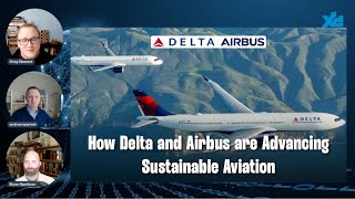 LGD: Delta and Airbus Advance Sustainable Aviation Initiatives