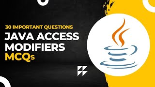 Java Access Modifiers MCQs l Top 30 Java Access Modifiers Questions and Answers l Tpoint Tech