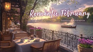 February Cafe Jazz | Sunset Evening with Smooth Jazz Music to Relax