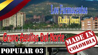 Los Farmaceutas Grupo - Aguilas Del Norte