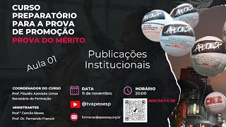 Curso Preparatório para a Prova do Mérito - Aula 1 - Publicações Institucionais