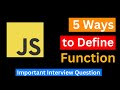 Different ways to write Function in JavaScript | Function in JavaScript | JavaScript Interview