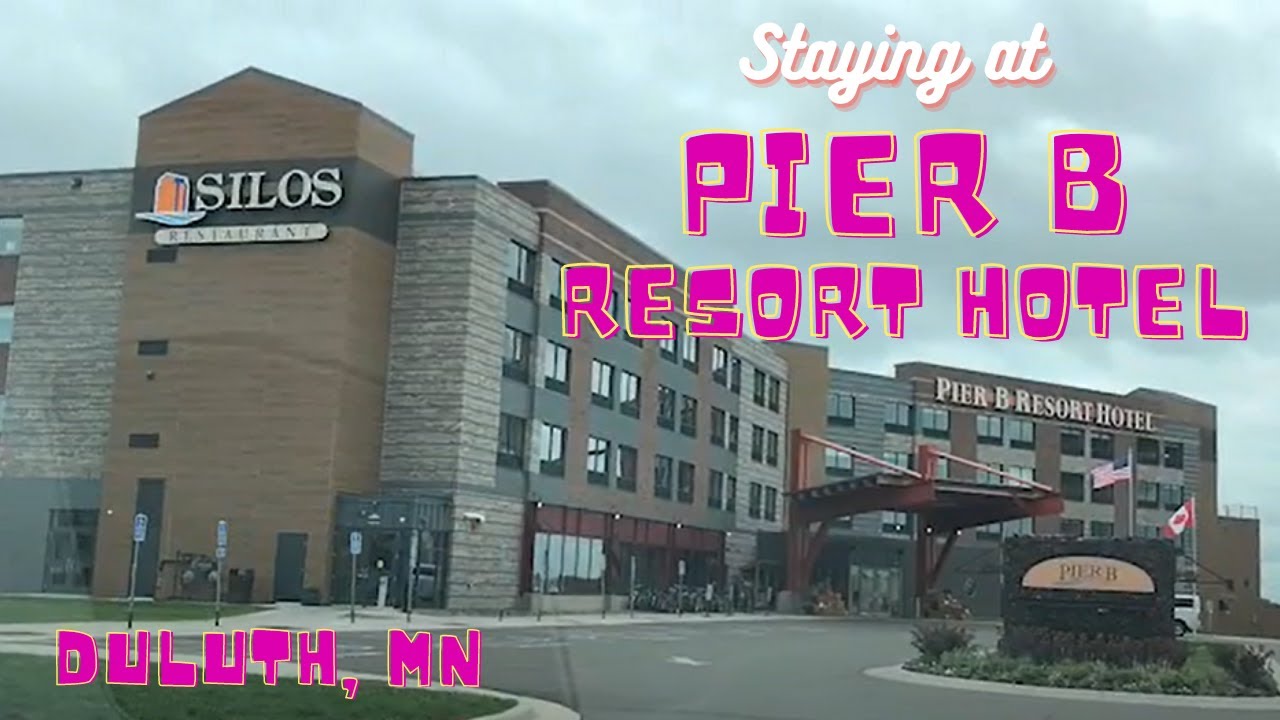 Pier B Resort Hotel, Duluth Minnesota - YouTube