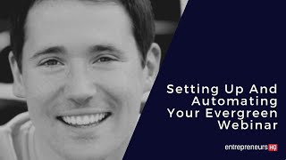 Setting Up And Automating Your Evergreen Webinar - Nick Unsworth Interview, Life on Fire