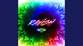 Ravish (Extended Version)