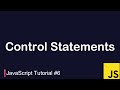 JavaScript Tutorial #6 | If condition