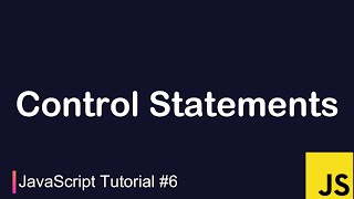 JavaScript Tutorial #6 | If condition