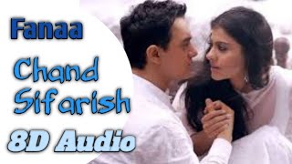 8D Audio || Chand Sifarish || Fanna ||