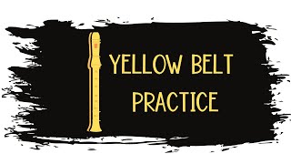 Recorder Karate Yellow Belt Practice Video