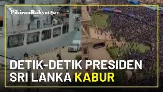 Detik-detik Presiden Sri Lanka Gotabaya Rajapaksa Melarikan Diri saat Ribuan Warga Kepung Rumahnya