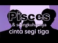 #pisces cinta segi tiga mei #generalreading #tarot #lovereading #tarotindonesia #piscestarot