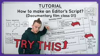 Tips and Tricks for a Post production Editors Script (Documentary film class 01)