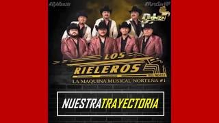 Los Rieleros del Norte - Nuestra Trayectoria ♪ 2016