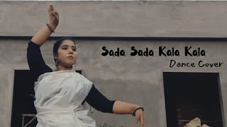Sada Sada Kala Kala - সাদা সাদা কালা কালা। Dance Cover।