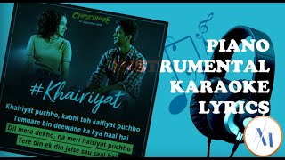 Khairiyat Instrumental| Piano | karaoke | Chhichhore