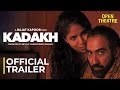 KADAKH | Official Trailer | A film by Rajat Kapoor | Ranvir shorey | Open Theatre