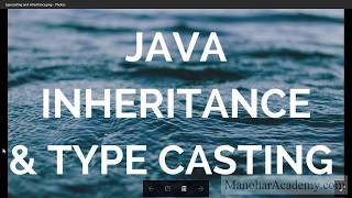 Java inheritance and typecasting (manohar academy)