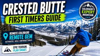 Crested Butte First Timers Guide | Remote Colorado Expert Mountain Worth the Drive?