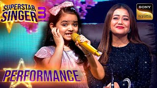 Superstar Singer S3 | Pihu का 'Chhoti Si Umar Mein' पर यह Performance है बहोत मजेदार | Performance