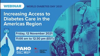 World Diabetes Day 2021: Increasing Access to Diabetes Care in the Region of the Americas