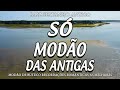 2025 modÃo das antigas as melhores sertanejo raiz moda de viola grandes clÁssicos sertanejos