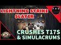 Easy T17s and Simulacrums - Final Update Lightning Strike Slayer