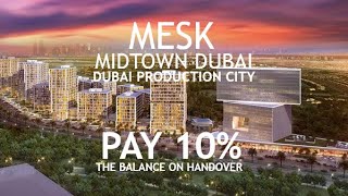 JUST PAY 10% AND THE BALANCE ON HANDOVER | MIDTOWN | MESK 1 | DUBAI PRODUCTION CITY | STUDIO 1\u00262 BR