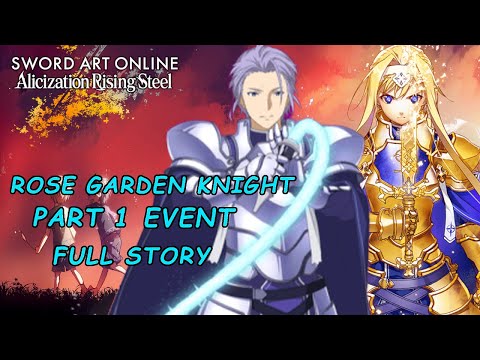 SAO: Alicization Rising Steel – Rose Garden Knight Part 1 Eldrie Event FULL STORY