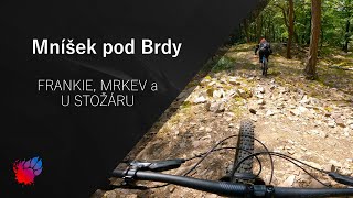 Mníšek pod Brdy - Enduro traily Frankie, Mrkev a (neoficiální název) U Stožáru...