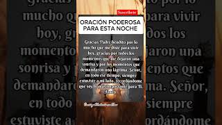 Oración poderosa para esta noche #oraciónpoderosa #oracionymeditacion #oraciondelanoche #oraciones