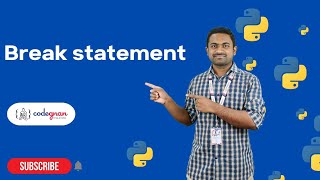 Break Statement in Python | Python Tutorials - 2022 | Codegnan
