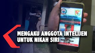 Mengaku Anggota Intelijen untuk Nikah Siri