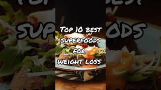 Superfoods for weight loss #shorts #youtubeshorts #ytshorts #superfoodsforweightloss #careify #short