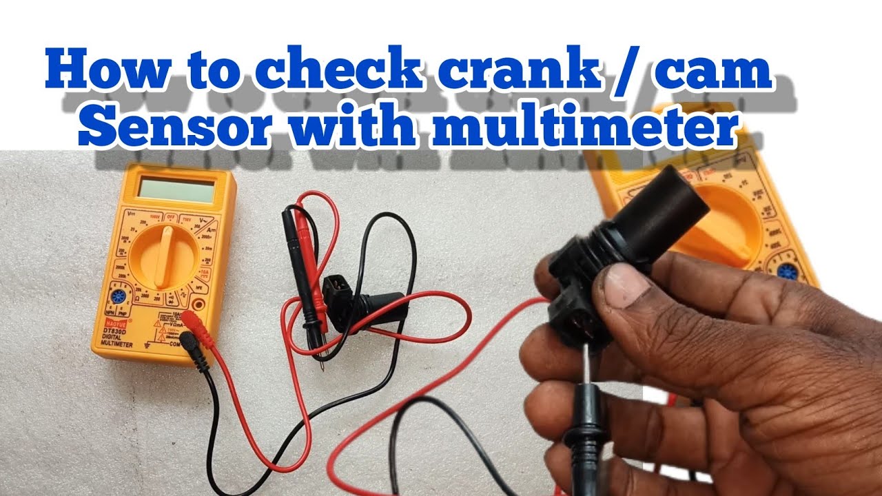 How To Check Crankshaft Sensor With Multimeter