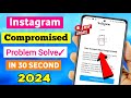 Instagram Your Account Was Compromised Problem 2024 | How to Fix Your Account Was Compromised Insta