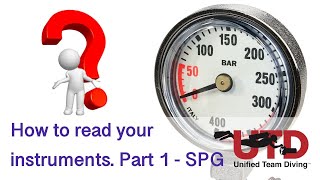 Read your SCUBA instruments, Part 1: SPG