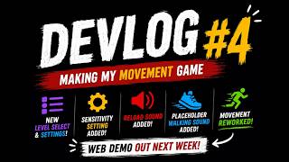 🚀 Demo Next Week?! | Movement Game Devlog #4