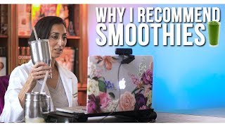 Why I Recommend Green Smoothies