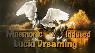 Mnemonic Induced Lucid Dreaming - Full MILD Tutorial - Lucid Dreaming for beginners