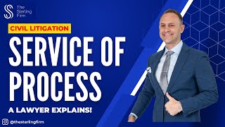 WHAT IS SERVICE OF PROCESS? SERVICE OF PROCESS EXPLAINED BY A LAWYER